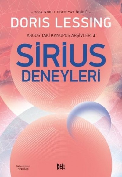 Argos'taki Kanopus Arşivleri - 3 Sirius Deneyleri