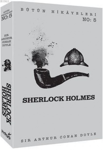 Sherlock Holmes - Bütün Hikayeleri 5