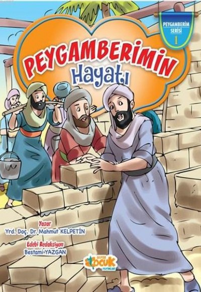 Peygamberimin Hayatı (Ciltli)