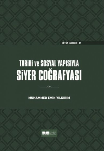 Tarihi ve Sosyal Yapısıyla Siyer Coğrafyası - Ciltli