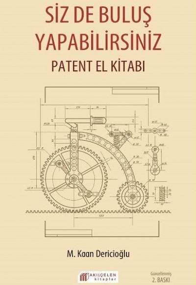 Siz De Buluş Yapabilirsiniz - Patent El Kitabı