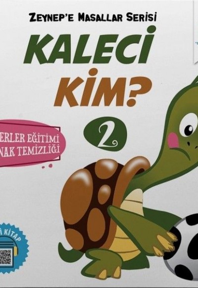 Zeynep’e Masallar Serisi 2 - Kaleci Kim?