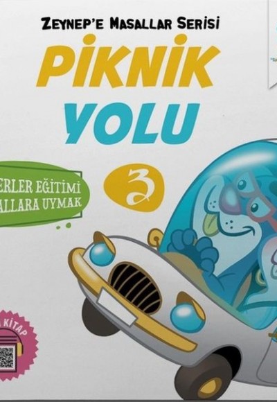 Zeynep’e Masallar Serisi 3 - Piknik Yolu