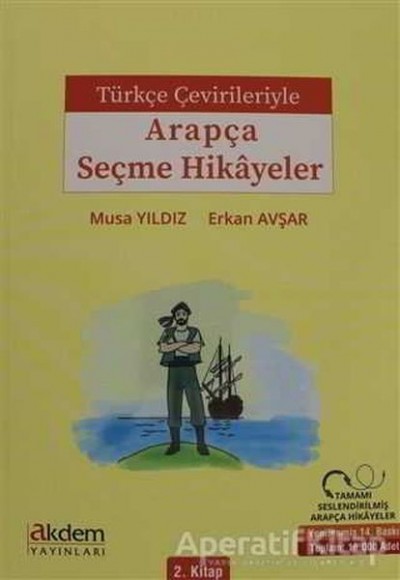 Türkçe Çevirileriyle Arapça Seçme Hikayeler 2