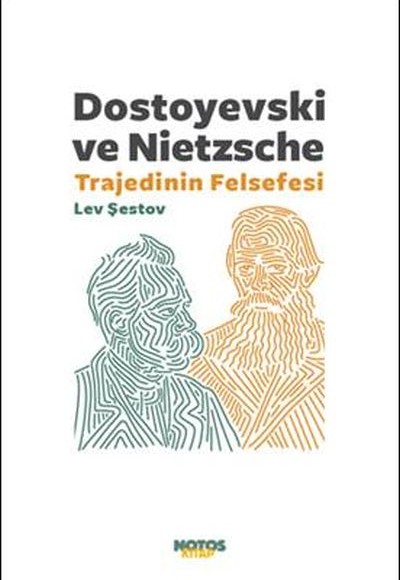 Dostoyevski ve NietzscheTrajedinin Felsefesi