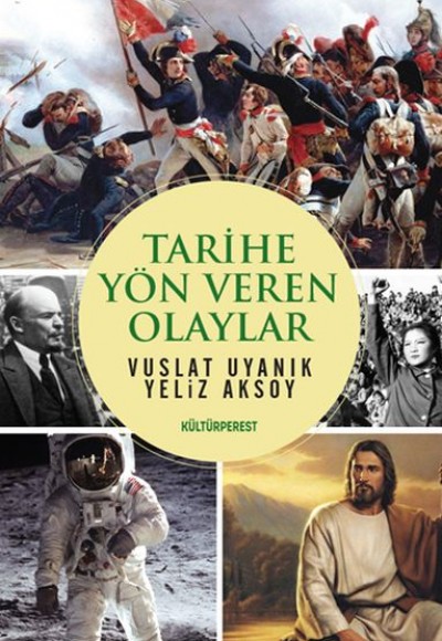 Tarihe Yön Veren Olaylar