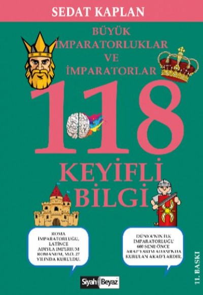 Büyük İmparatorluklar ve İmparatorlar - 118 Keyifli Bilgi