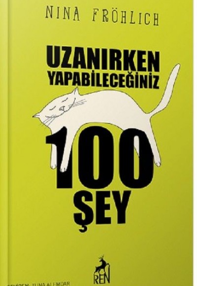 Uzanırken Yapabileceğiniz 100 Şey