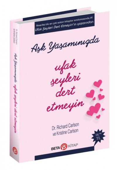 Aşk Yaşamında Ufak Şeyleri Dert Etmeyin