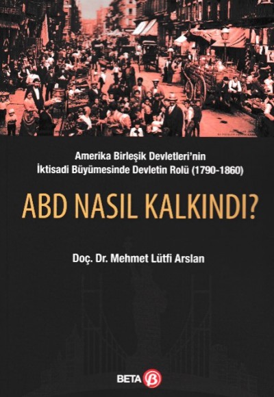 ABD Nasıl Kalkındı?