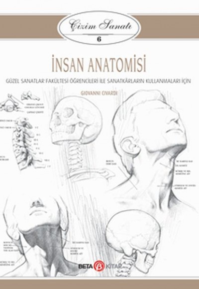 Çizim Sanatı Serisi 6 - İnsan Anatomisi