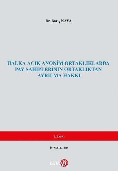 Halka Açık Anonim Ortaklıklarda Pay Sahiplerinin Ortaklıktan Ayrılma Hakkı