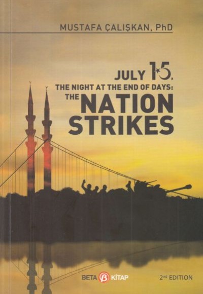15 July The Nıght At The End Of Days - Natıon Strıkes