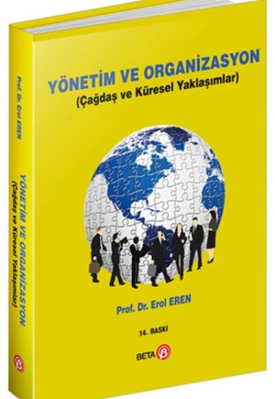 Yönetim ve Organizasyon (Çağdaş ve Küresel Yaklaşımlar)