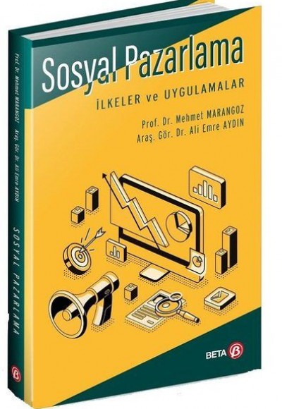 Sosyal Pazarlama: İlkeler ve Uygulamalar