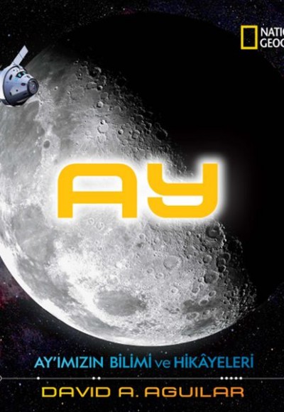 Ay - Ay'ımızın Bilimi ve Hikayeleri