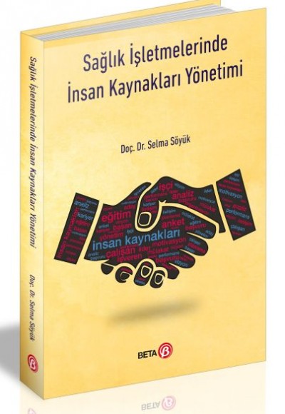 Sağlık İşletmelerinde İnsan Kaynakları Yönetimi