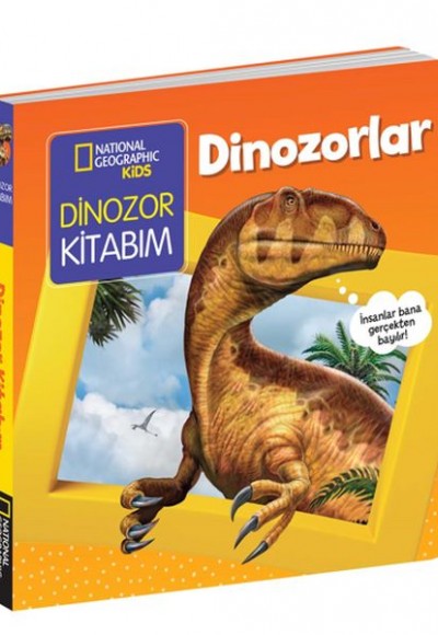 Dinozorlar Kitabım - İlk Kitaplarım Serisi