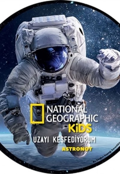 Astronot - Uzayı Keşfediyorum - National Geographic Kids