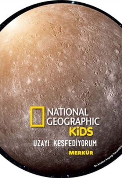 Merkür - Uzayı Keşfediyorum - National Geographic Kids