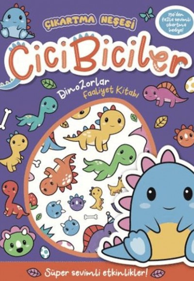 Cicibiciler Dinozorlar Faaliyet Kitabı