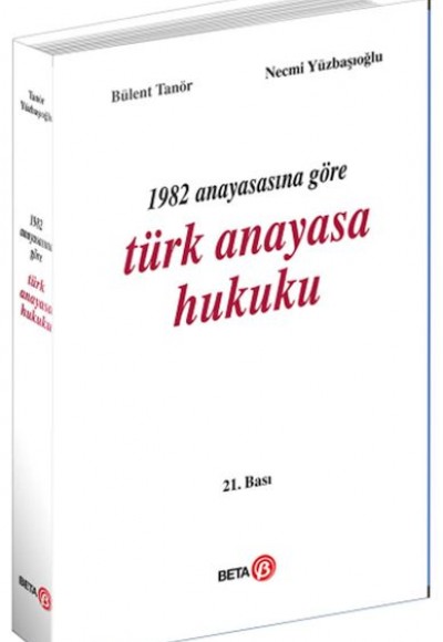 1982 Anayasasına Göre Türk Anayasa Hukuku