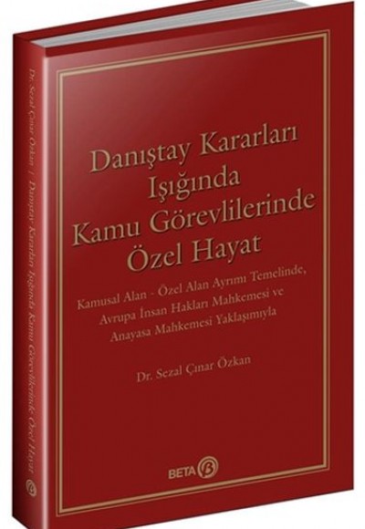 Danıştay Kararları Işığında Kamu Görevlilerinde Özel Hayat