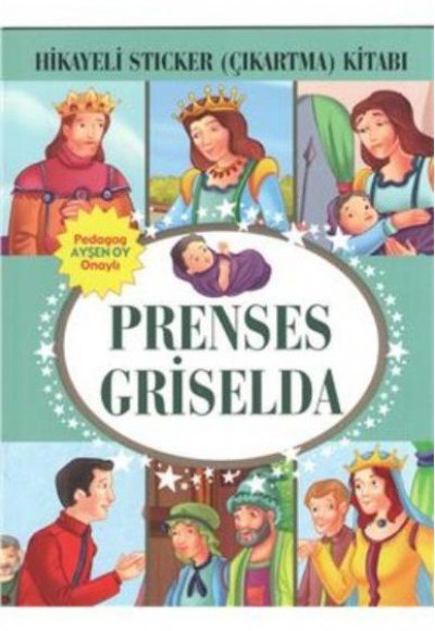 Prenses Griselda Hikayeli Sticker Çıkartma Kitabı