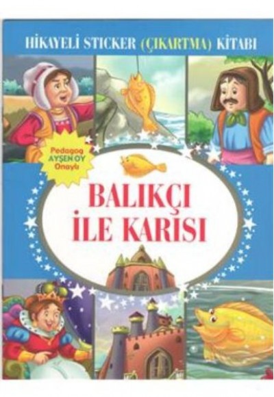 Balıkçı İle Karısı Hikayeli Sticker Çıkartma Kitabı