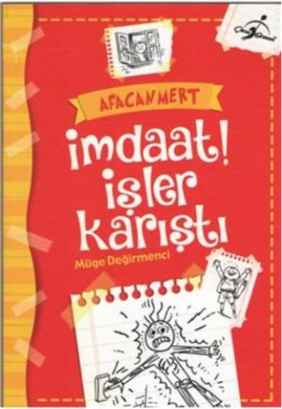 Afacan Mert İmdaat İşler Karıştı