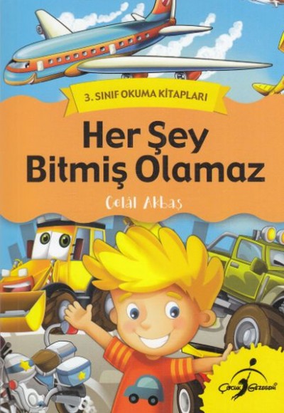 3. Sınıf Okuma Kitapları - Her Şey Bitmiş Olamaz