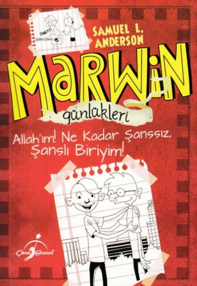 Marwin Günlükleri - Allah'ım Ne Kadar Şanssız Şanslı Biriyim!