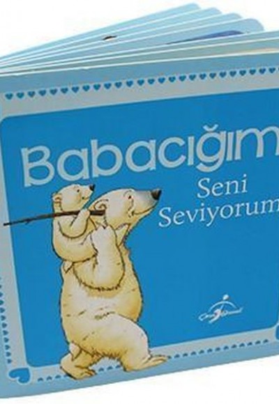 Babacığım Seni Seviyorum