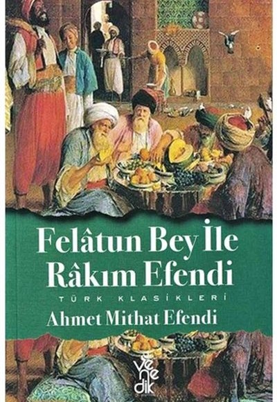 Felatun Bey ile Rakım Efendi