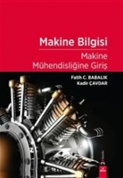 Makine Bilgisi - Makine Mühendisliğine Giriş