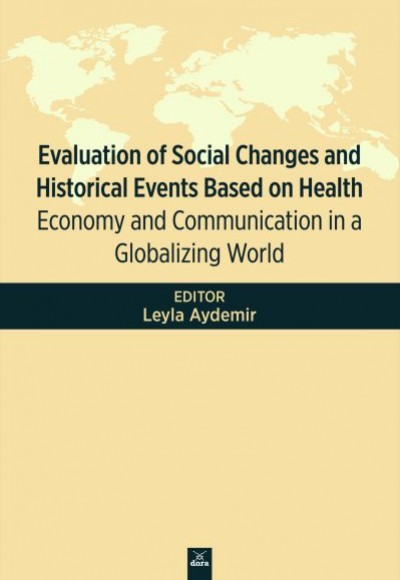 Evaluation Of Social Changes And Historical Events Based On Health