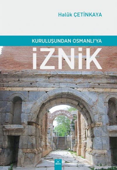 Kuruluşundan Osmanlıya İznik