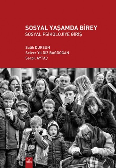 Sosyal Yaşamda Birey - Sosyal Psikolojiye Giriş