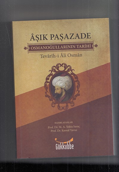 Aşık Paşazade - Osmanoğullarının Tarihi