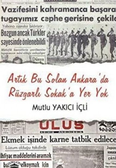 Artık Bu Solan Ankarada Rüzgarlı Sokaka Yer Yok