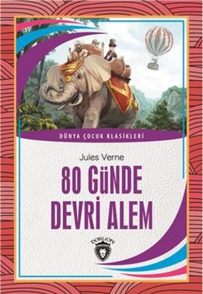 Dünya Çocuk Klasikleri 80 Günde Devri Alem