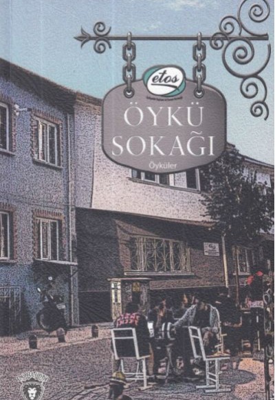 Etos Öykü Sokağı