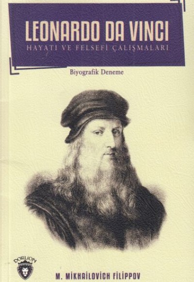 Leonardo Da Vinci Hayatı ve Felsefi Çalışmaları