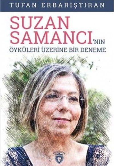 Suzan Samancı´nın Öyküleri Üzerine Bir Deneme