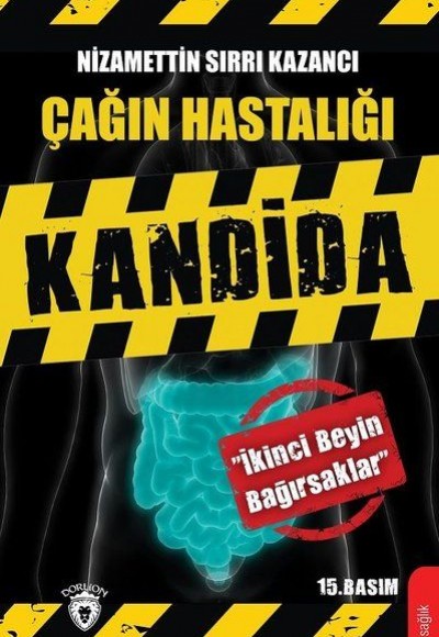 Çağın Hastalığı Kandida