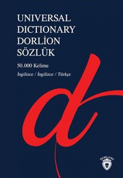 Universal Dictionary Dorlion Sözlük - 50.000 Kelime İngilizce-İngilizce-Türkçe