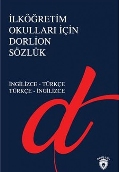 İlköğretim Okulları İçin Dorlion Sözlük - İngilizce-Türkçe Türkçe-İngilizce