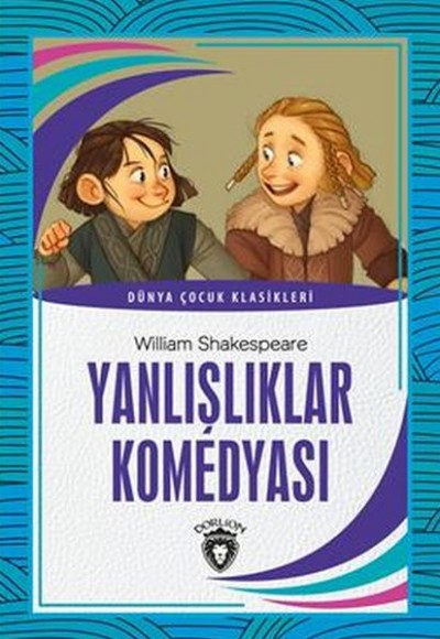 Yanlışlıklar Komedyası Dünya Çocuk Klasikleri (7-12 Yaş)