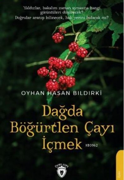 Dağda Böğürtlen Çayı İçmek