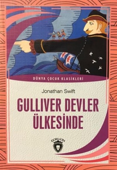 Gulliver Devler Ülkesinde Dünya Çocuk Klasikleri (7-12 Yaş)